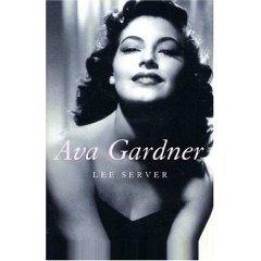 Ava Gardner : "Love Is Nothing" by LEE SERVER /  NEW 608 PAGE HA